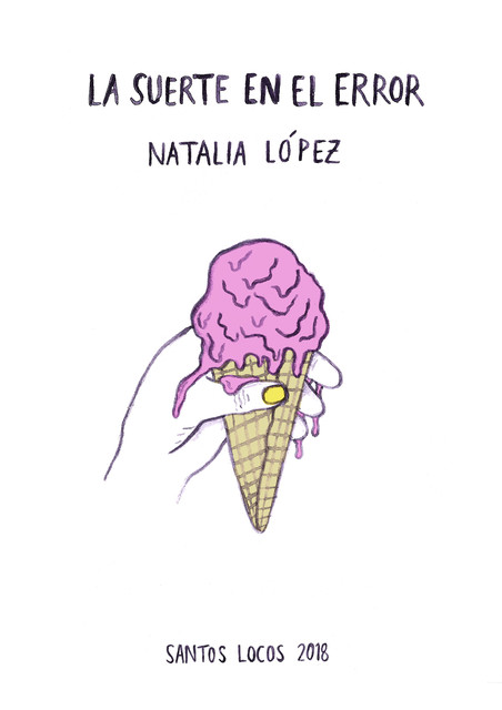 La suerte en el error, Natalia López