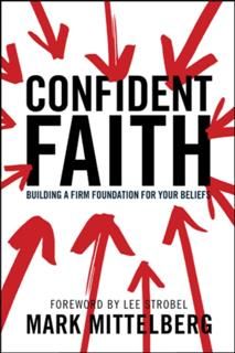 Confident Faith, Mark Mittelberg