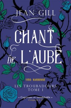 Chant de l’aube, Jean Gill