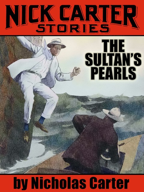 The sultan's Pearls, Nicholas Carter