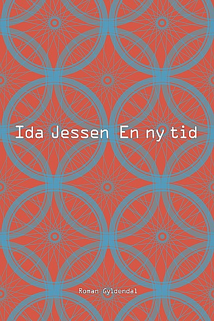 En ny tid, Ida Jessen
