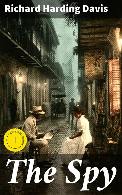 The Spy, Richard Harding Davis