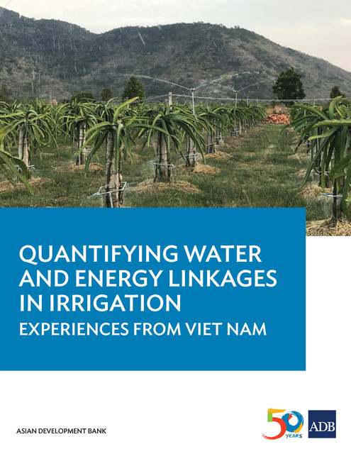 Quantifying Water and Energy Linkages in Irrigation, Asian Development Bank