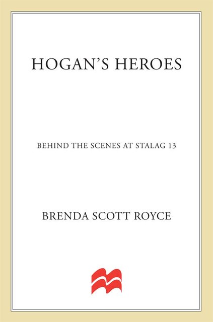 Hogan's Heroes, Brenda Scott Royce