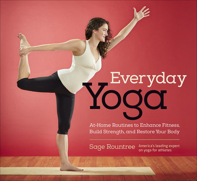Everyday Yoga, Sage Rountree