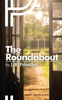 The Roundabout, J.B.Priestley