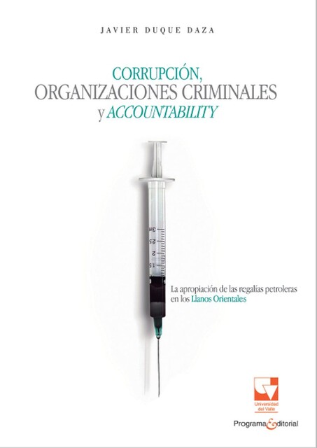Corrupción, organizaciones criminales y accountability, Javier Duque Daza