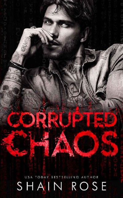 Corrupted Chaos: An Enemies to Lovers Forced Proximity Romance, Shain Rose
