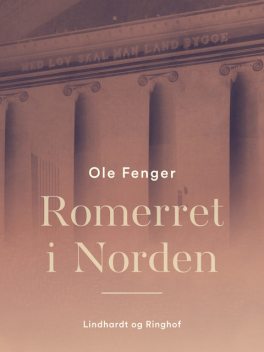 Romerret i Norden, Ole Fenger