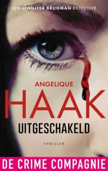 Uitgeschakeld, Angelique Haak