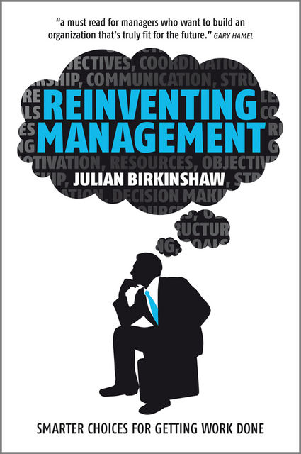 Reinventing Management, Julian Birkinshaw