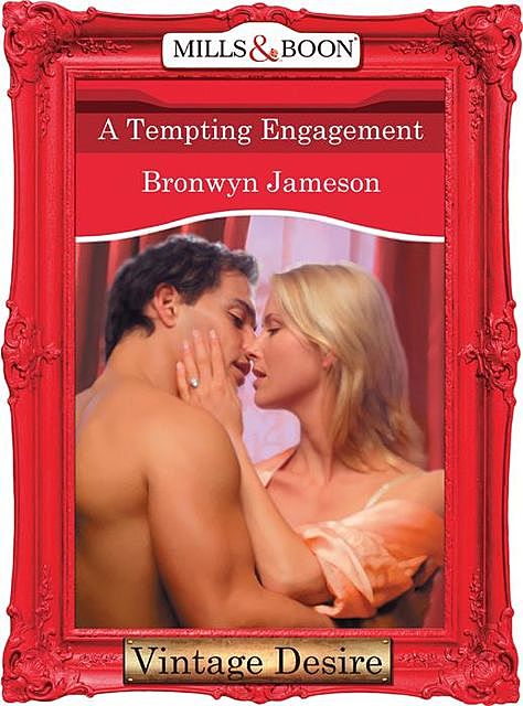 A Tempting Engagement, Bronwyn Jameson