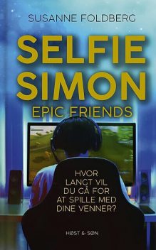 Selfie-Simon. Epic Friends, Susanne Foldberg