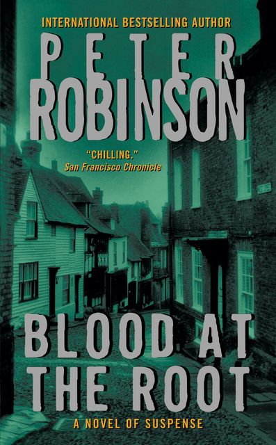 Blood At The Root, Peter Robinson