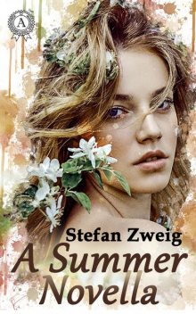 A Summer Novella, Stefan Zweig