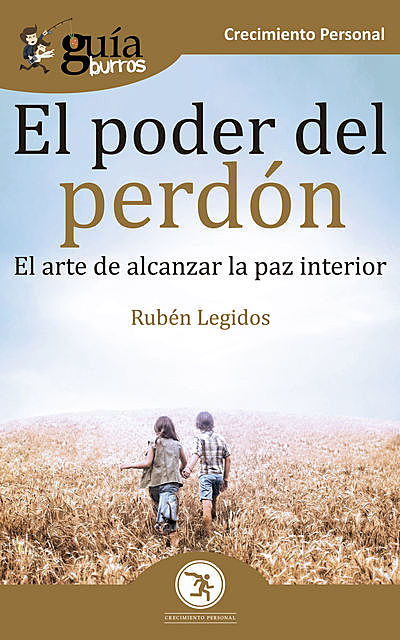 GuíaBurros El poder del perdón, Rubén Legidos