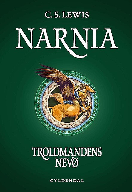 Narnia 1 – Troldmandens nevø, Clive Staples Lewis