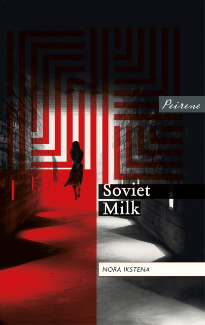 Soviet Milk, Nora Ikstena