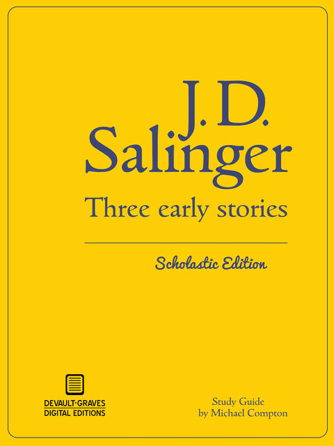 Three Early Stories (Scholastic Edition), J. D. Salinger