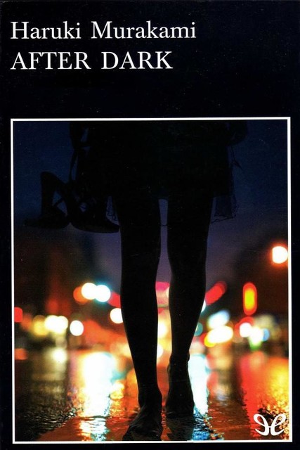 After Dark, Haruki Murakami