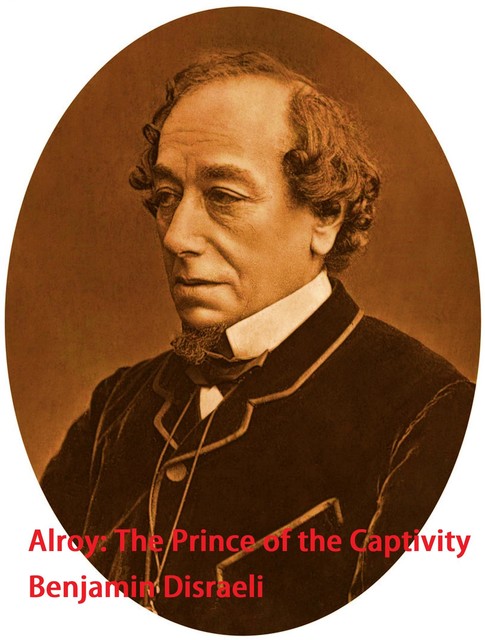 Alroy, Benjamin Disraeli