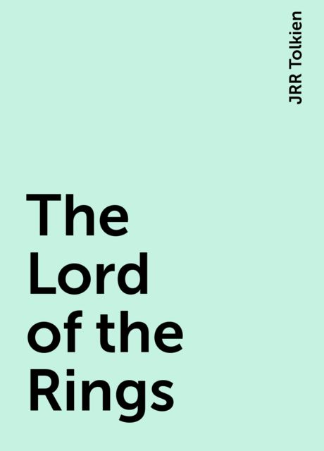 The Lord of the Rings, JRR Tolkien