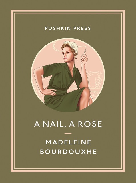 A Nail, A Rose, Madeleine Bourdouxhe