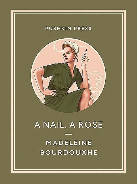 A Nail, A Rose, Madeleine Bourdouxhe