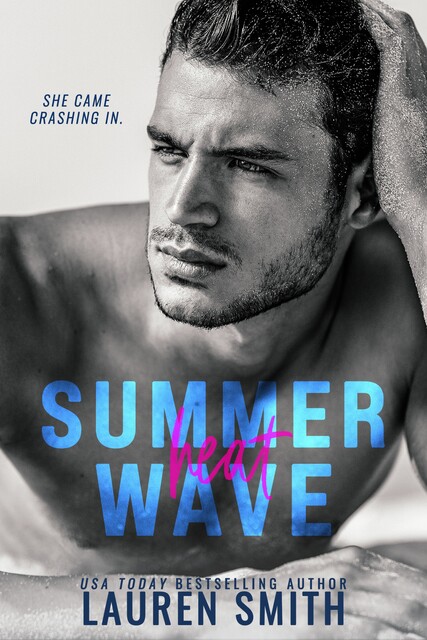 Summer Heat Wave, Lauren Smith