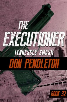 Tennessee Smash, Don Pendleton