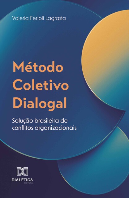 Método Coletivo Dialogal, Valeria Ferioli Lagrasta