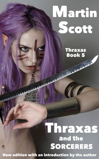 Thraxas and the Sorcerers, Martin Scott