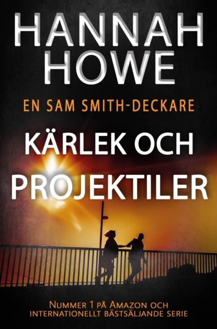 Kärlek och projektiler, Hannah Howe