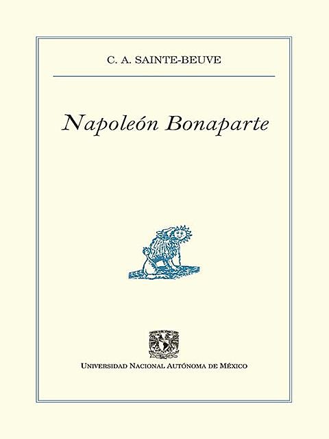 Napoleón Bonaparte, C.A. Sainte- Beuve