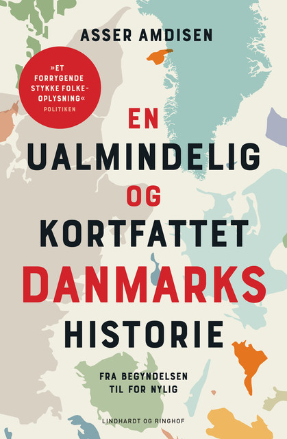 En ualmindelig og kortfattet Danmarkshistorie, Asser Amdisen