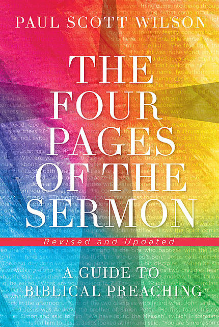 The Four Pages of the Sermon, Revised and Updated, Paul Wilson