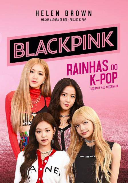 Blackpink, Helen Brown