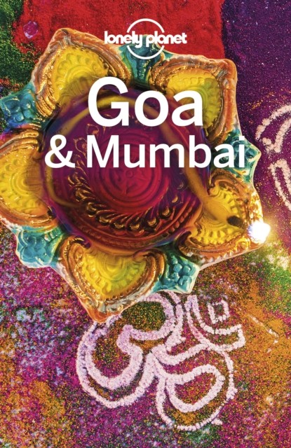 Lonely Planet Goa & Mumbai, Paul Harding