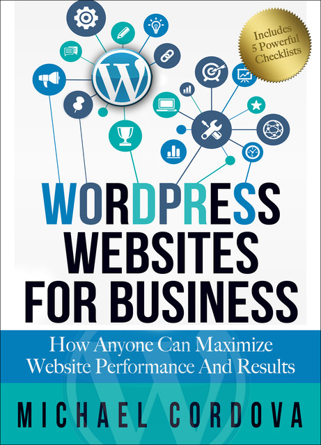 Wordpress Websites for Business, Michael Cordova