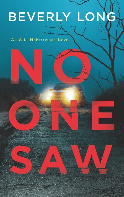 No One Saw, Beverly Long