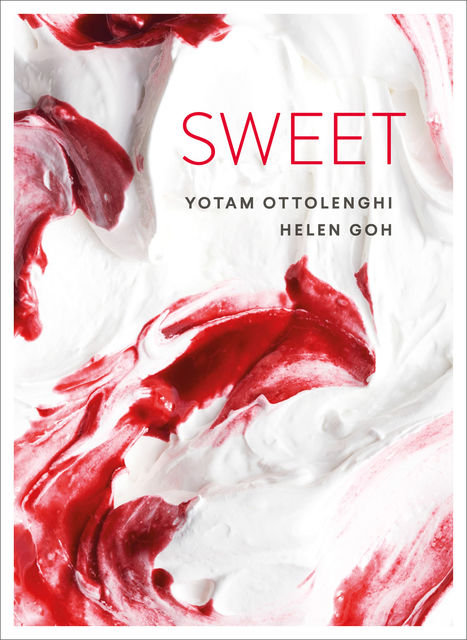 Sweet, Yotam Ottolenghi, Helen Goh