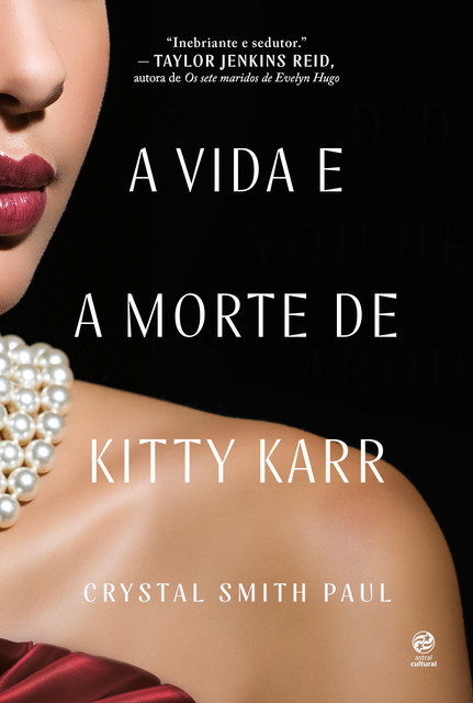 A vida e a morte de Kitty Karr, Crystal Smith Paul