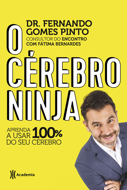 O cérebro ninja, Fernando Gomes