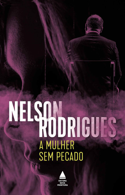 A mulher sem pecado, Nelson Rodrigues