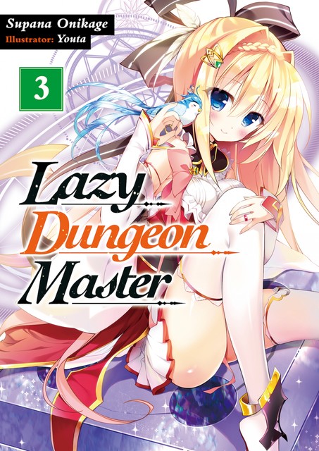 Lazy Dungeon Master: Volume 3, Supana Onikage