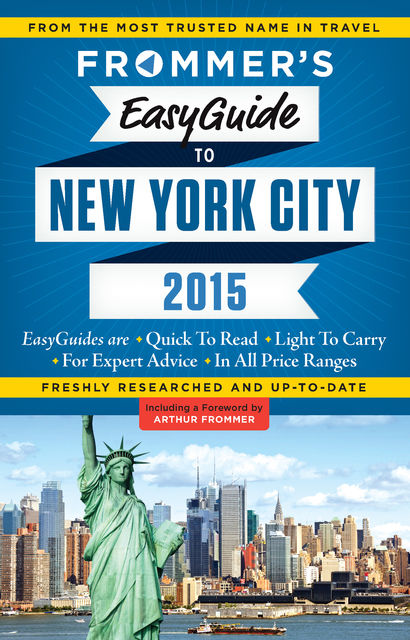 Frommer's EasyGuide to New York City 2015, Pauline Frommer