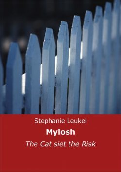 Mylosh, Stephanie Leukel