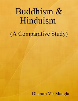 Buddhism & Hinduism, Dharam Vir Mangla