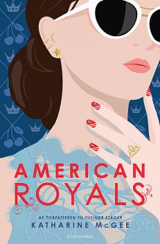American Royals, Katharine McGee