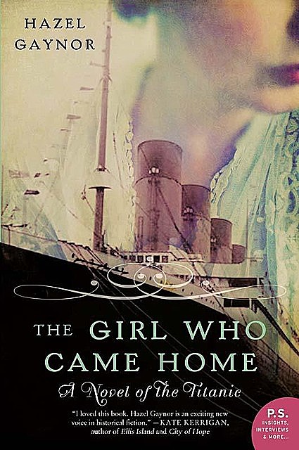 The Girl Who Came Home, Hazel Gaynor